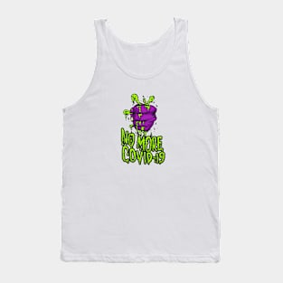 no more covid19 Tank Top